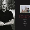 Review of Touch by Henri Cole Farrar, Straus, Giroux 2011 Hardcover, $23 by James Crews Henri Cole’s Touch is a dark but redemptive book. These poems—many of them sonnets—strike an elegiac, confessional tone as Cole reconstructs...