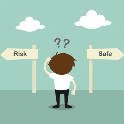 Choosing Risk or Safe paths forward