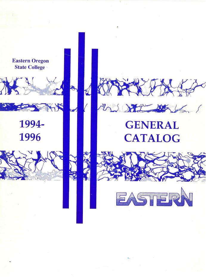 Eastern Oregon University 1994-1996 Academic Catalog