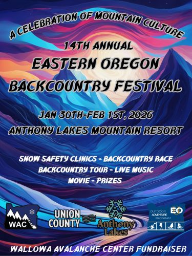 Eastern Oregon Backcountry Festival Poster with details on the 14th Annual Eastern Oregon Backcountry Festival.